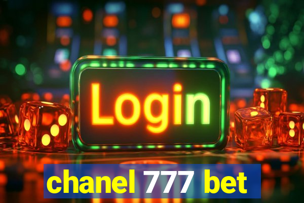 chanel 777 bet